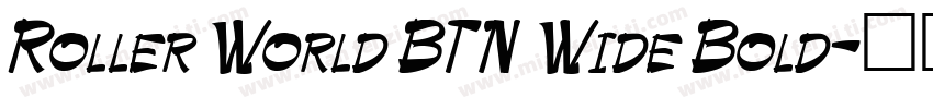 Roller World BTN Wide Bold字体转换